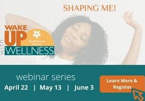 Wake Up With Wellness Webinar Series